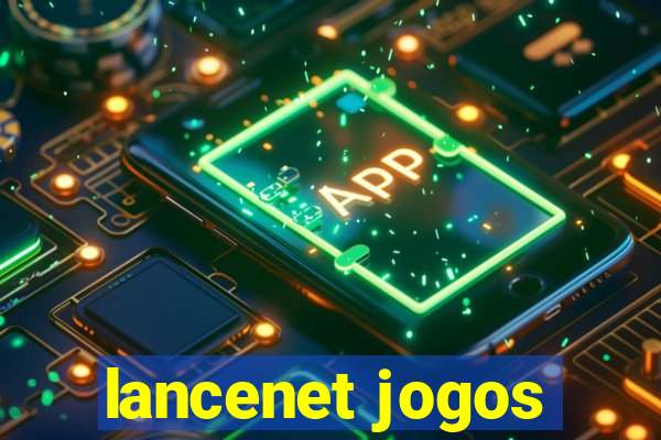 lancenet jogos